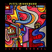 The Pitts/Minnemann Project/2 L 8 2 B Normal cd