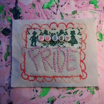 P*SSY PRIDE frame - Hand Embroidered Patch