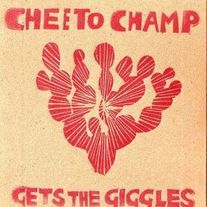 Cheeto Champ - Gets the Giggles CDr