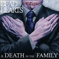 Dead Hearts - A Death In The Family 7"