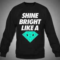 Shine Bright Like A Diamond