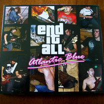 Atlantic Blue/End It All split (members of Wolf Whistle)