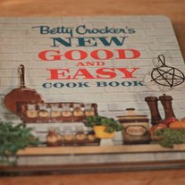 Betty Crocker's New Good and Easy Cookbook