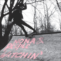 Nona / Peeple Watchin' - Split 7"