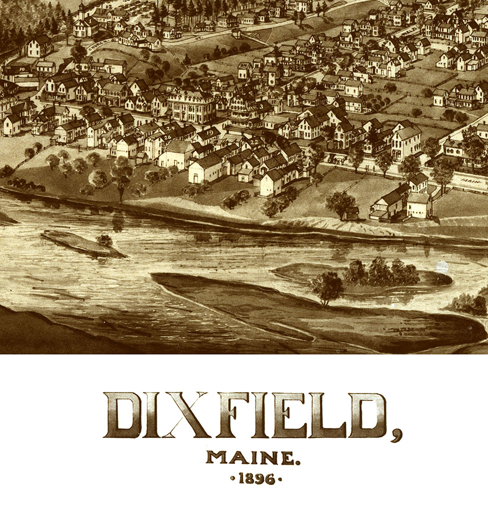 Dixfield, Maine in 1896 Bird's Eye View Map, Aerial, Panorama