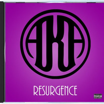 A.K.A. "Resurgence" Full Album (CD)