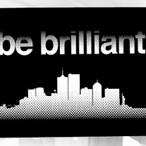 Be Brilliant - Black Print