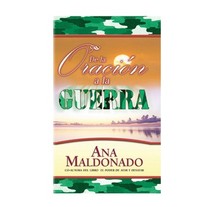 Libro: De la Oracion a la Guerra por Profeta Ana Maldonado