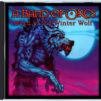 A Band of Orcs "Wyrd of the Winter Wolf" Super-Single
