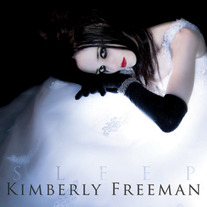 Sleep CD (2009 Kimberly Freeman)