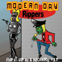 MODERN DAY RIPPERS "Rip It Up In A Modern Way" CD
