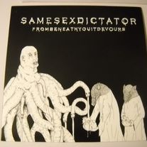 SAME SEX DICTATOR 'from beneath you it devours' lp