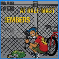 At Half Mast / To The Embers Split 7"