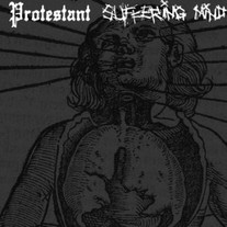 Suffering Mind / Protestant Split 6" [Halo of Flies]