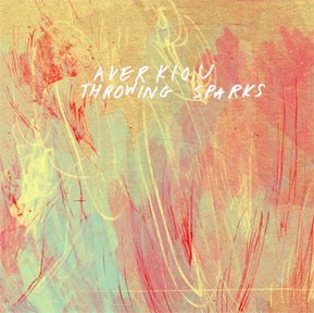 Averkiou - Throwing Sparks Averkiou - Throwing Sparks