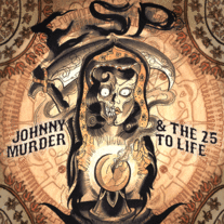 JOHNNY MURDER & THE 25 TO LIFE "E.S.P. EP" CD