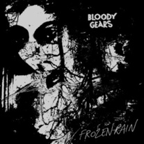 Bloody Gears - 'Frozen Rain' Single