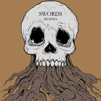 Swords - Miasma