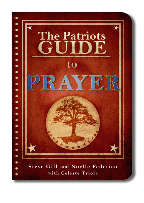 The Patriots Guide To Prayer 30 Day Devotional