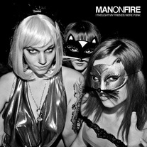 Man on Fire - I Thought My Friends Were Punk 7''