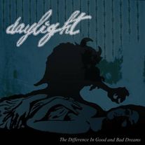 Daylight - The Difference In Good and Bad Dreams 7"