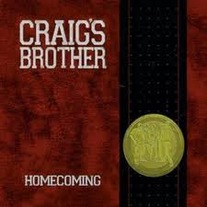 Craig's Brother HOMECOMING 3 Colors to Choose From!